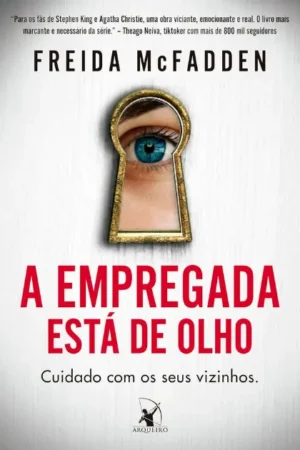 A empregada está de olho | Freida McFadden