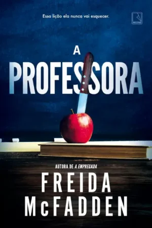 A professora | Freida McFadden