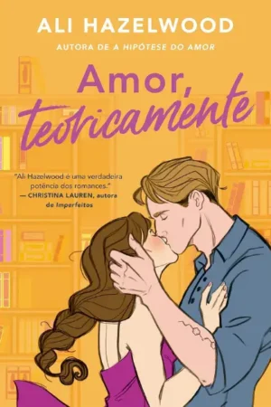 Amor, teoricamente | Ali Hazelwood