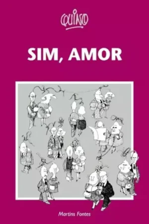 Sim, amor - Quino