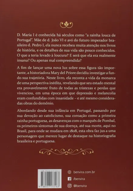 D. Maria I: As perdas e as glórias da rainha que entrou para a história como "a louca" | Mary Del Priore - Imagem 5