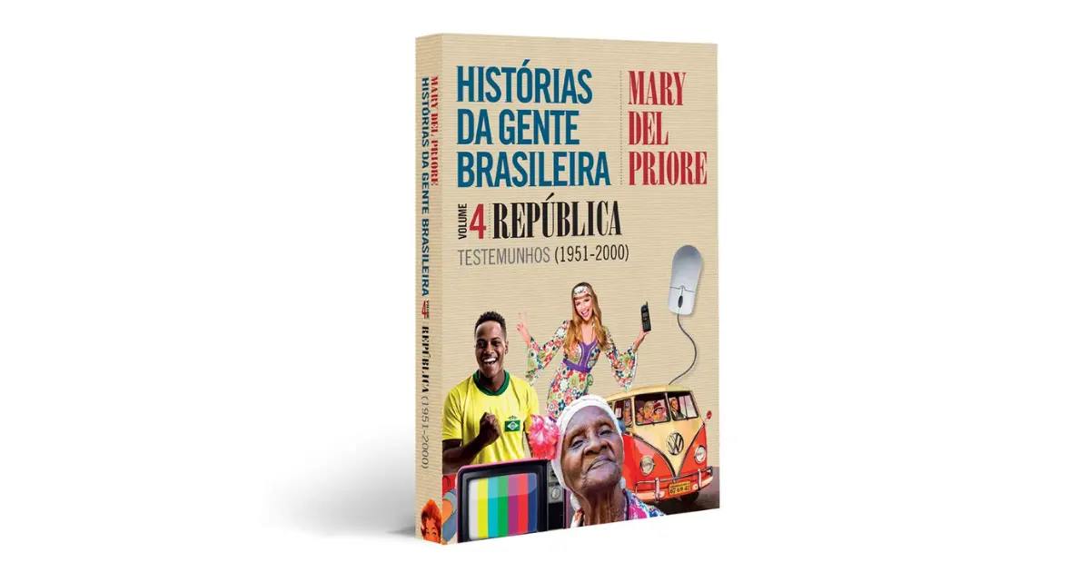 Histórias da gente brasileira - República: Testemunhos (1951-2000) - Vol. 4 | Mary Del Priore - Imagem 2