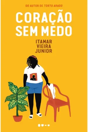Coração sem medo | Itamar Vieira Júnior