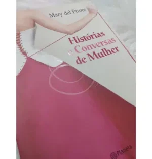 Histórias e conversas de mulher