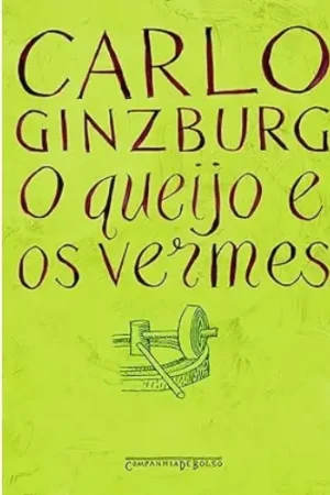 O Queijo e os Vermes