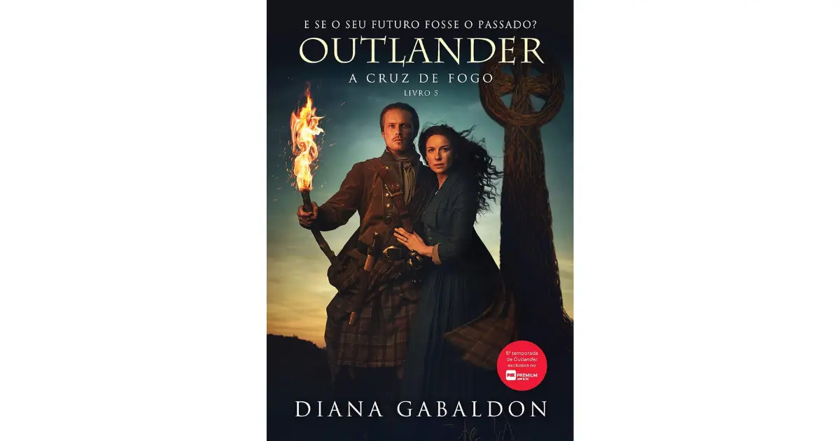 Outlander: a cruz de fogo - Livro 5 | Diana Gabaldon - Imagem 2