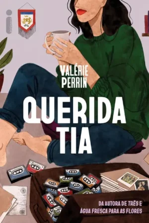 Querida tia |  Valérie Perrin