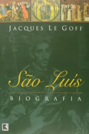 São Luís | Jacques Le Goff
