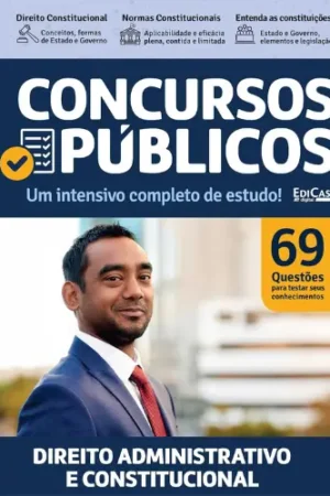 Livro Concursos Públicos 1 - Direito Administrativo e Constitucional: Um intensivo completo de estudo!