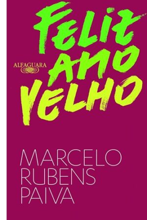 Feliz Ano Velho