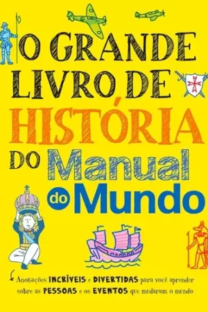 O Grande Livro de História do Manual do Mundo