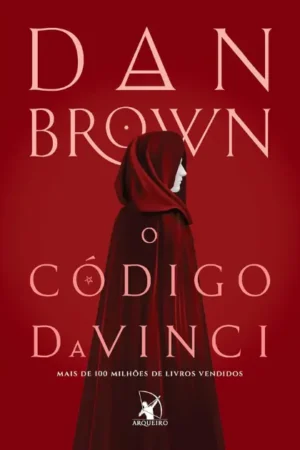O Código Da Vinci (Robert Langdon – Livro 2)